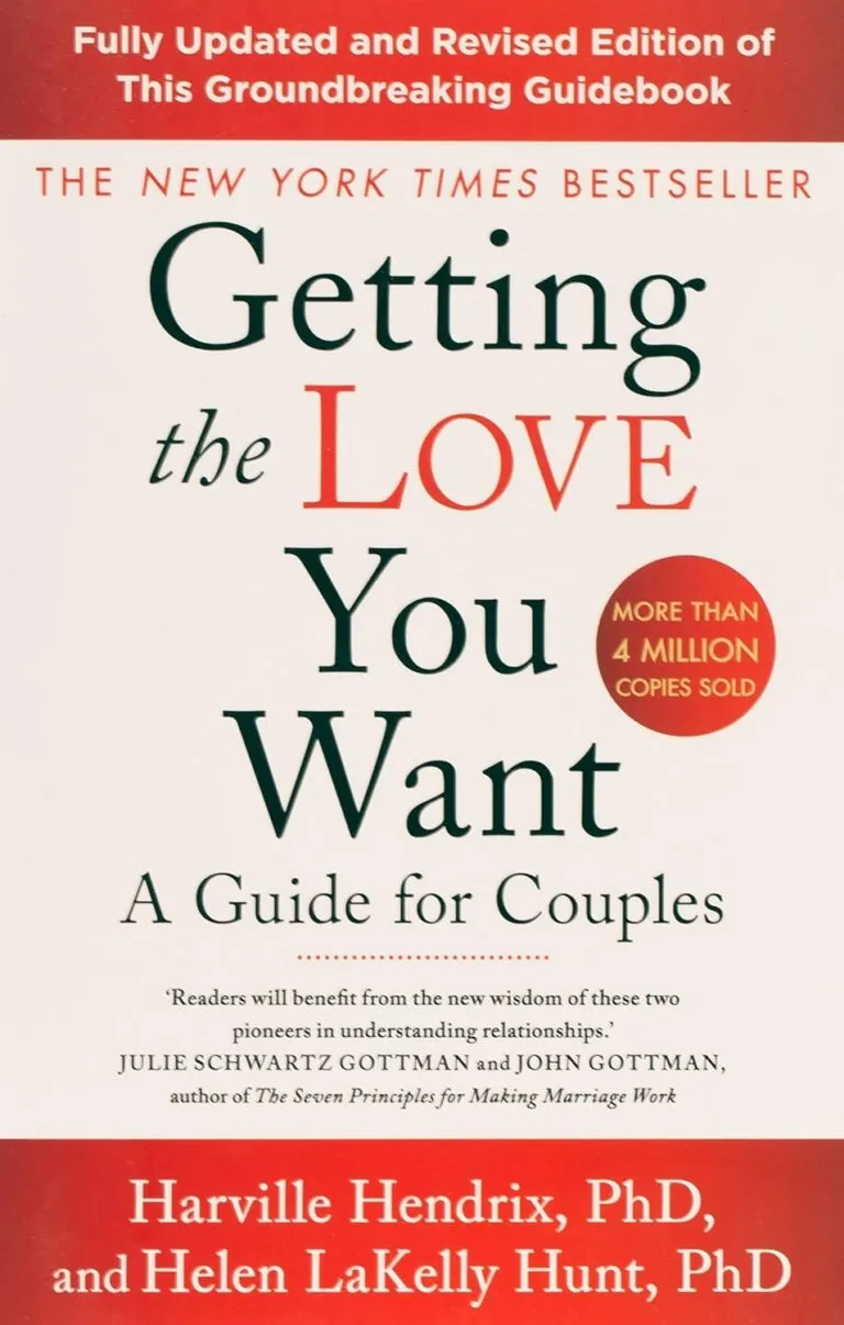 «عشقی که میخواهید را به دست آورید» اثر دکتر هارویل هندریکس (Getting the Love You Want by Dr. Harville Hendrix)