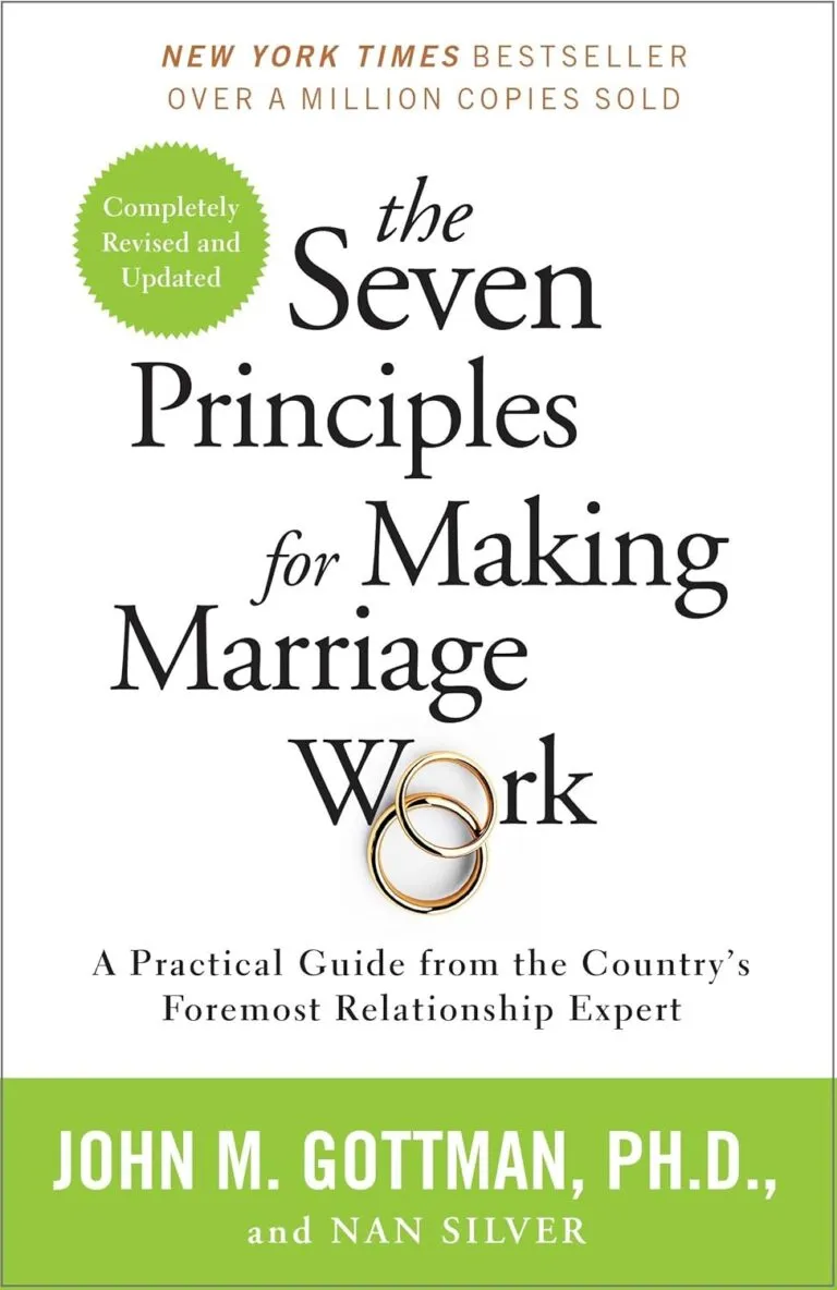«هفت اصل برای موفقیت ازدواج» اثر جان گاتمن (Seven Principles for Making Marriage Work by John Gottman)