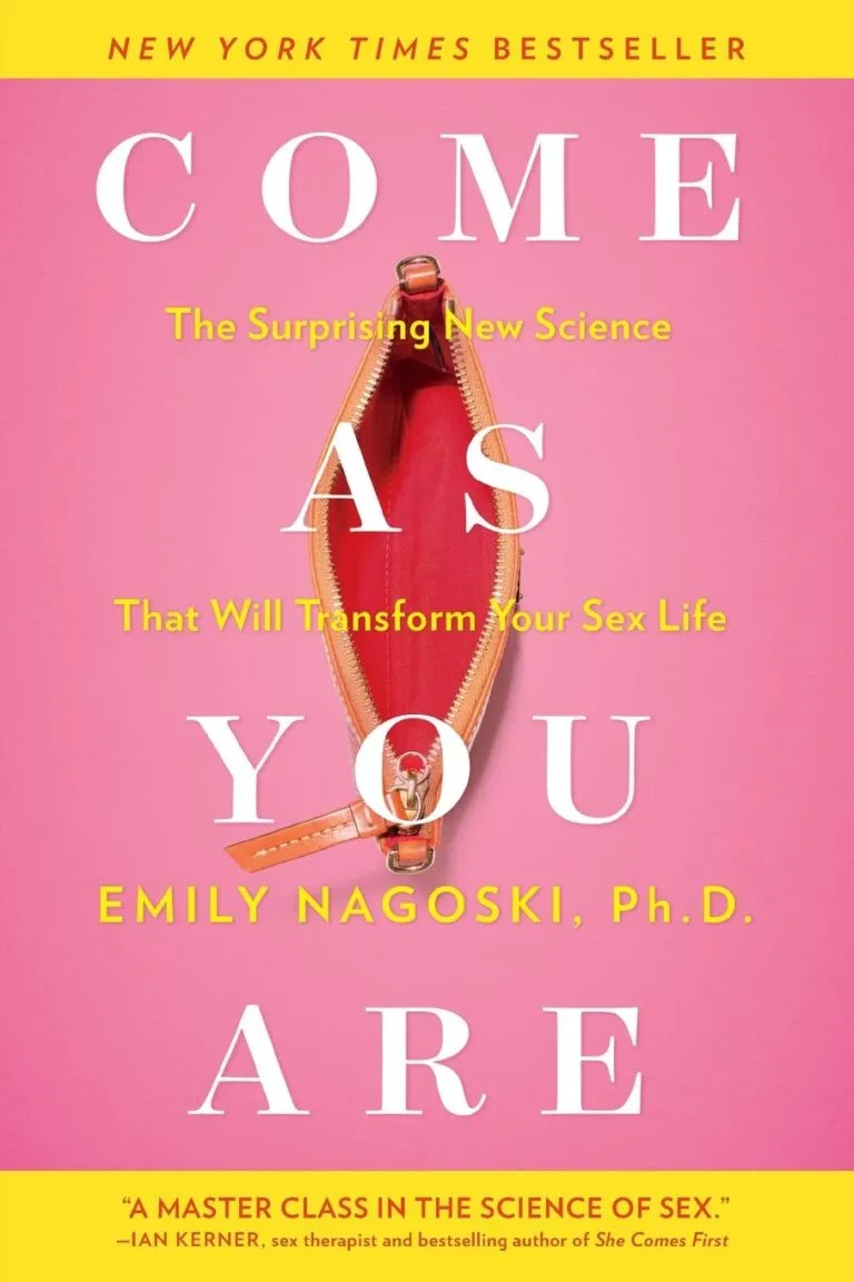«همانطور که هستی بیا» اثر امیلی ناگوسکی (Come As You Are by Emily Nagoski)